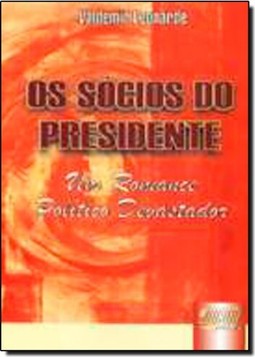 Os Sócios do Presidente