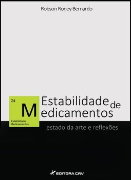 Estabilidade de medicamentos: estado da arte e reflexões