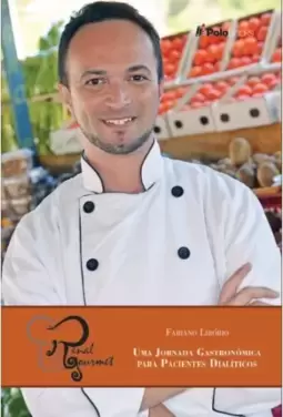 Renal gourmet - uma jornada gastronômica para pacientes dialíticos