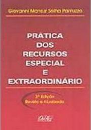 Prática dos Recursos Especial e Extraordinário