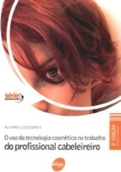 Uso da tecnologia Cosmética no Trabalho do Proffisional Cabeleireiro
