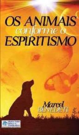 Os Animais Conforme o Espiritismo