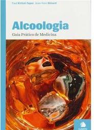 Alcoologia - Guia Prático de Medicina