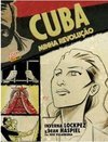 CUBA - MINHA REVOLUÇAO