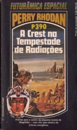 A Crest na Tempestade de Radiações (Perry Rhodan #390)