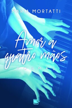 Amor a quatro mãos: poemas