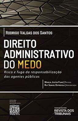 Direito Administrativo Do Medo