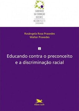Educando contra o preconceito e a discriminação racial