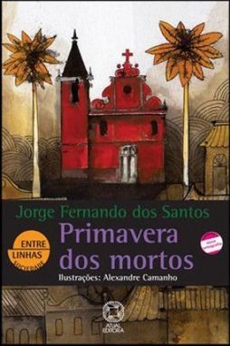 PRIMAVERA DOS MORTOS