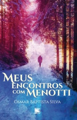 Meus encontros com Menotti