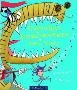 Capitão Flinn E Os Dinossauros Piratas - A Espada Mágica