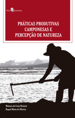 Práticas produtivas camponesas e percepção de natureza
