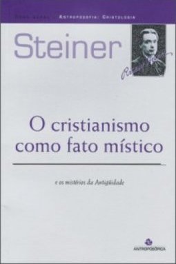 O Cristianismo Como Fato Místico