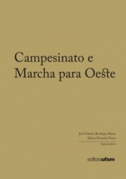 Campesinato e Marcha para Oeste