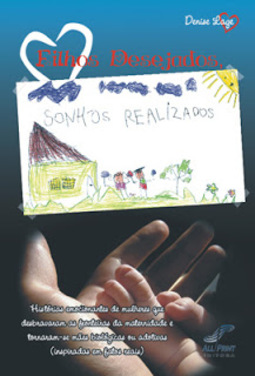 Filhos Desejados, Sonhos Realizados
