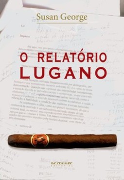 O relatório Lugano: sobre a manutenção do capitalismo no século XXI