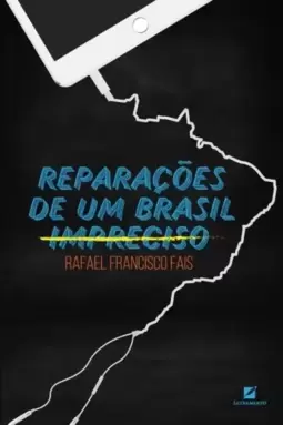 Reparações de um Brasil impreciso