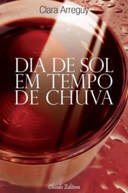 Dia de sol em tempo de chuva