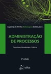 Administração de processos: conceitos, metodologias, práticas