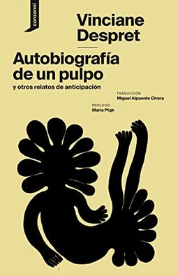 Autobiografía de un pulpo y otros relatos de anticipación: 27