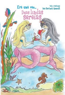 Era uma vez...: duas lindas sereias