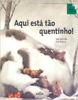 Aqui Está Tão Quentinho!