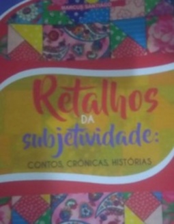 Retalhos da subjetividade