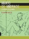 Mário de Andrade: a Morte do Poeta