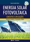 Energia solar fotovoltaica: conceitos e aplicações - Sistemas isolados e conectados à rede
