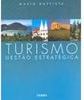 Turismo: Gestão Estratégica - IMPORTADO