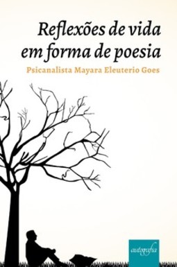Reflexões de vida em forma de poesia