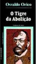O Tigre da Abolição