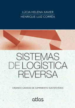 Sistemas de logística reversa: Criando cadeias de suprimento sustentáveis