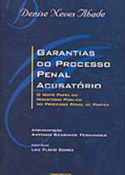 Garantias do Processo Penal Acusatório