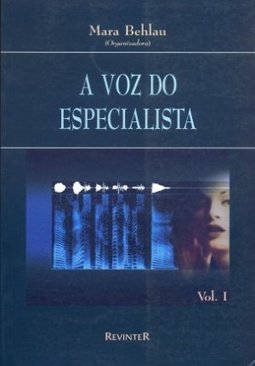 Voz do Especialista, A - vol. 1
