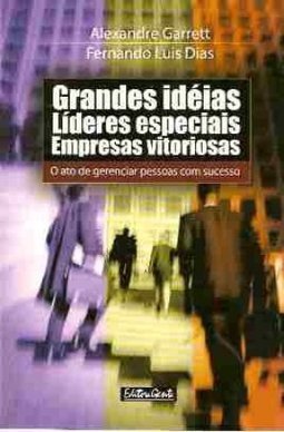 Grandes Idéias Líderes Especiais Empresas Vitoriosas