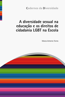 A diversidade sexual na educação e os direitos de cidadania LGBT na Escola