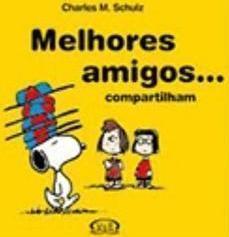 MELHORES AMIGOS...COMPARTILHAM