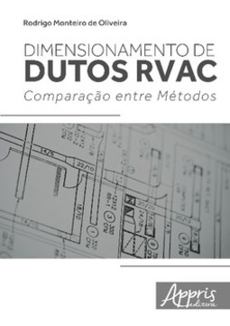 Dimensionamento de dutos RVAC: comparação entre métodos