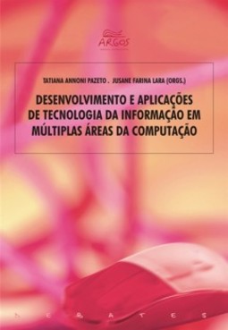 Desenvolvimento e aplicações de tecnologia da informação em múltiplas áreas da computação