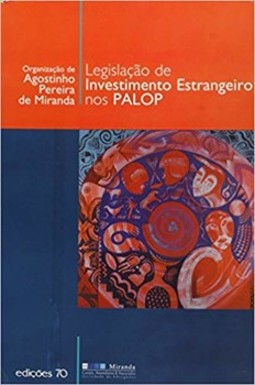 Legislação de investimento estrangeiro nos PALOP