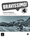 Bravissimo! 4 - Lessico e grammatica - B2