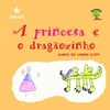 A princesa e o dragãozinho