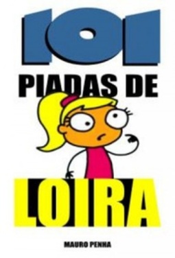 101 Piadas de Loira #1