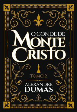 O conde de Monte Cristo - Tomo 2