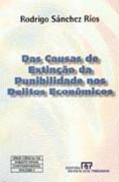 Das Causas de Extinção da Punibilidade nos Delitos Econômicos