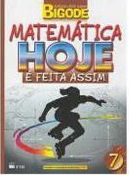 Matemática Hoje é Feita Assim - 7 série - 1 grau