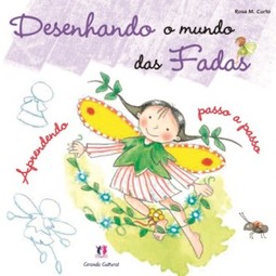 Desenhando o mundo das fadas: aprendendo passo a passo