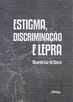 Estigma, discriminação e lepra