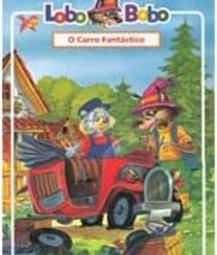 Lobo Bobo: a Carro Fantástico